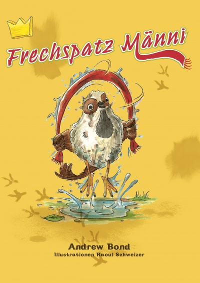 Kinderbuch «Frechspatz Männi»